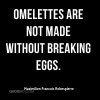 maximilien-francois-robespierre-quote-omelettes-are-not-made-without.jpg