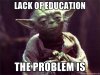yoda-lack-of-education-th-9t6M.jpeg