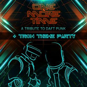 DAFT PUNK + TRON THEME PARTY
JAN 25TH 2013 ORE TIME a Tribute to DAFT PUNK + TRON THEME PARTY