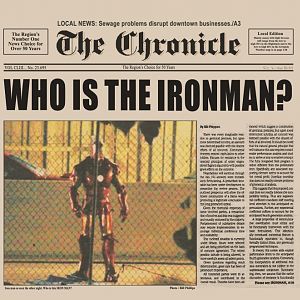 Newspaper from Ironman. This is only a preview my actual prop is twice as long with other headline details. :)